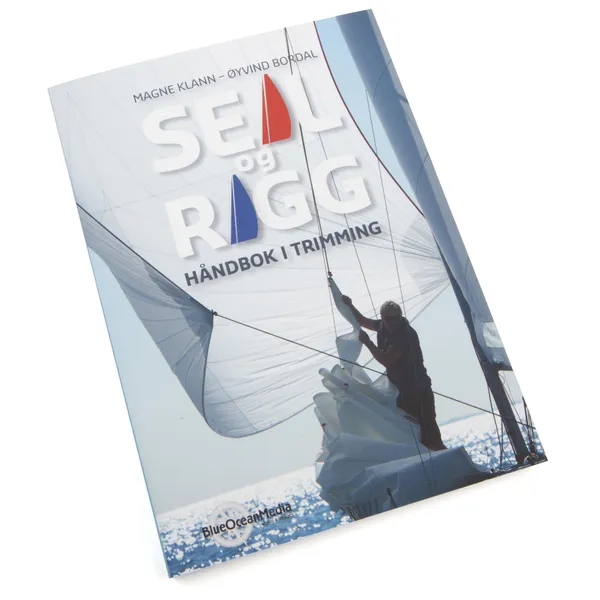 Seil og rigg - Håndbok i trimming